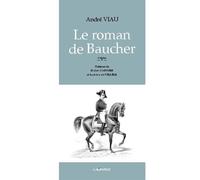 Le roman de Baucher - André Viau - Lavauzelle - broché - Guide