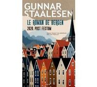 Le Roman de Bergen Gunnar Staalesen (Auteur), Alex Fouillet (Traduction)