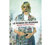 Le Roman de Boddah: Comment j'ai tué Kurt Cobain