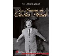 Le roman de Charles Trénet Nelson Monfort (Auteur)