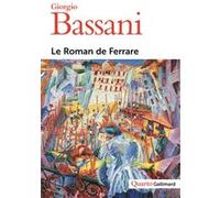 Le Roman de Ferrare Giorgio Bassani (Auteur), Michel Arnaud (Traduction), Gérard Genot (Traduction)