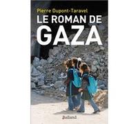Le roman de Gaza Pierre Dupont-Taravel (Auteur)