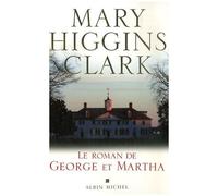 Le roman de George et Martha – Les Éditions Albin Michel