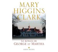 Le roman de George et Martha – Les Éditions Albin Michel