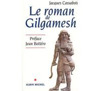 Le Roman de Gilgamesh – Les Éditions Albin Michel