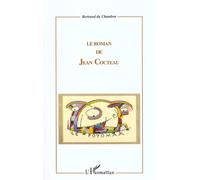Le Roman De Jean Cocteau