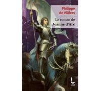 Le roman de Jeanne d'Arc - Philippe De Villiers - Litos - Poche - Biographie