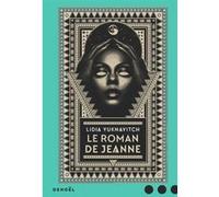 Le Roman de Jeanne Lidia Yuknavitch (Auteur), Simon Kroeger (Traduction)