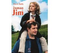 Le Roman de Jim Pierric Bailly (Auteur)