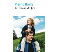 Le roman de Jim - Pierric Bailly - Gallimard - Poche - Roman