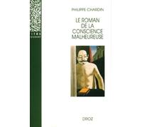 Le Roman De La Conscience Malheureuse