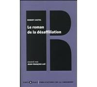 Le roman de la désaffiliation