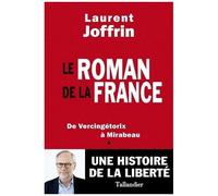 Le Roman De La France - De Vercingétorix À Mirabeau