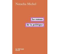 Le Roman De La Politique