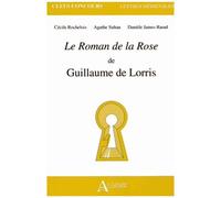 Le Roman De La Rose De Guillaume De Lorris