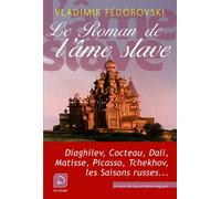 Le Roman de l'âme slave - Vladimir Fedorovski - De La Loupe - broché - Livre
