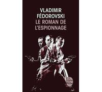 Le Roman de l'espionnage - Vladimir Fedorovski - Lgf - Poche - Essai