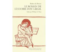 Le Roman de l'Estoire dou Graal