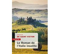 Le roman de l'Italie insolite
