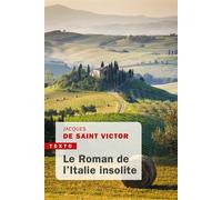 Le roman de l'Italie insolite - Jacques de Saint-Victor - Tallandier - Poche - Essai