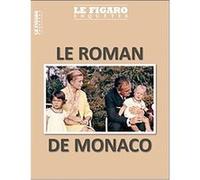 Le Roman de Monaco Valérie Beck (Auteur)
