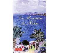 Le roman de Nice - Jean Siccardi - Rocher Eds Du - broché - Monographie