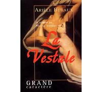 Le Roman de Pauline Viardot : La Vestale