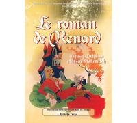Le Roman De Renard - Version Restaurée
