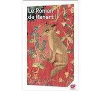 Le Roman de Renart Anonyme (Auteur), Andrée Mélines (Traduction), Jean Dufournet (Edité par), Jean Dufournet (Traduction)