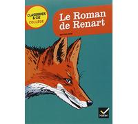 Le roman de Renart: Anthologie