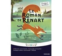 Le Roman de Renart - Classiques et Patrimoine Anonyme (Auteur), Cécile Pellissier (Commentaire)