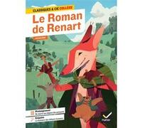 Laurence De Vismes-Mokrani – Le Roman de Renart – Le triomphe de la ruse – Broché