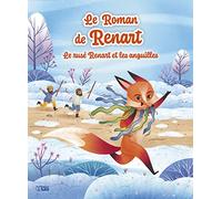 Le roman de Renart - Le rusé Renart et les anguilles