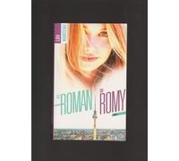 Le Roman De Romy - Tome 2