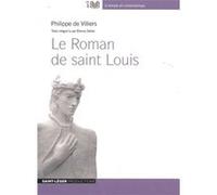Le Roman de saint Louis Villiers, Philippe De (Auteur)
