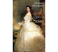 Le roman de Sissi