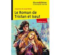 Le Roman de Tristan et Iseut