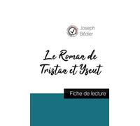 Le Roman De Tristan Et Yseut - Fiche De Lecture