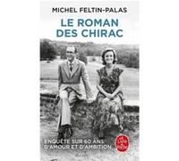 Le Roman des Chirac Michel Feltin-Palas (Auteur)