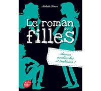 Le roman des filles - Tome 2: Amour, avalanches et trahisons