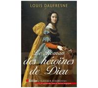 Le Roman Des Héroïnes De Dieu