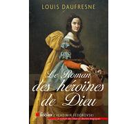 Le roman des héroïnes de Dieu