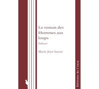 Le roman des Hommes aux loups