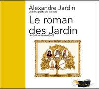 Le roman des Jardin - 5 CD audio - Alexandre Jardin - Lire Dans Le Noir - Textes lus