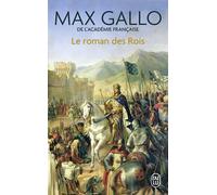 Le roman des rois Les grands Capétiens - Max Gallo - J'ai Lu - Poche - Roman