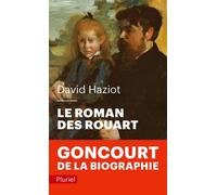 Le roman des Rouart - David Haziot - Hachette Pluriel Reference - Poche - Essai