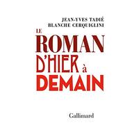 Le roman d'hier à demain