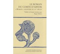 Le Roman Du Comte D'artois - Roman" Anonyme Du Xve Siècle