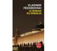 Le Roman du Kremlin - Vladimir Fedorovski - Lgf - Poche - Essai