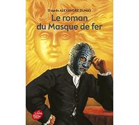 Le roman du masque de fer - Texte abrégé